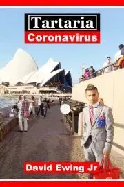 História - ostatné Tartaria - Coronavirus - Ewing David