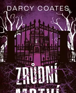 Detektívky, trilery, horory Zrůdní mrtví - Darcy Coates