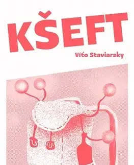 Novely, poviedky, antológie Kšeft - Víťo Staviarsky