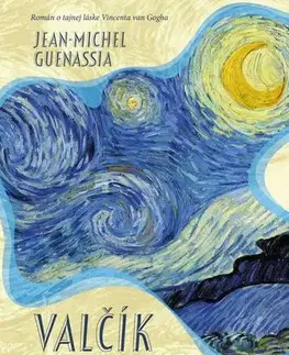 Historické romány Valčík stromov a oblohy - Jean-Michel Guenassia,Aňa Ostrihoňová