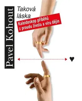 Pre deti a mládež - ostatné Taková láska - Pavel Kohout