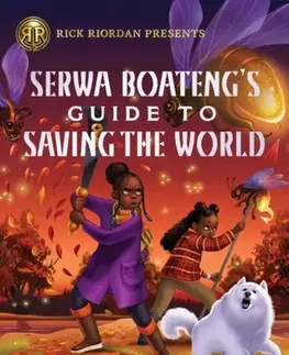 Pre deti a mládež Rick Riordan Presents: Serwa Boateng's Guide to Saving the World - Roseanne A. Brown