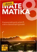Matematika Hravá matematika pre 8. ročník ZŠ - Pracovný zošit