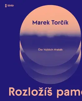 Beletria - ostatné Témbr Rozložíš paměť