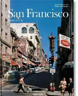 Fotografia San Francisco. Portrait of a City - Reuel Golden,Richie Unterberger