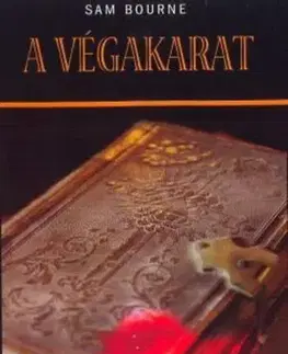 Beletria - ostatné A végakarat - Sam Bourne