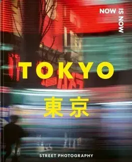 Fotografia Now is Now Tokyo - Lukasz Palka