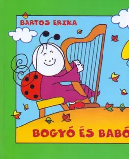 Rozprávky Bogyó és Babóca zenél - A Tücsök Hegedűje, A Hóember - Erika Bartos