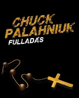 Svetová beletria Fulladás - Chuck Palahniuk