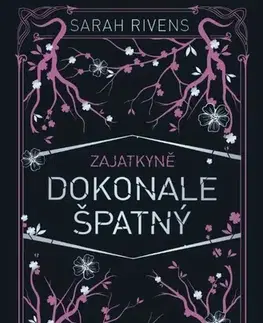 Romantická beletria Zajatkyně 1.5: Dokonale špatný - Sarah Rivens