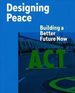 Dizajn, úžitkové umenie, móda Designing Peace