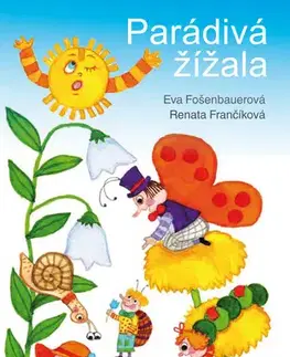 Pre deti a mládež - ostatné Parádivá žížala - Renata Frančíková