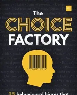 Marketing, reklama, žurnalistika The Choice Factory - Richard Shotton