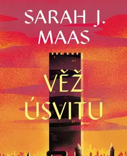 Young adults Věž úsvitu - Sarah J. Maas