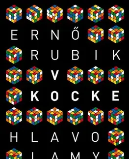 Veda, vynálezy V kocke - Hlavolamy v nás - Ernő Rubik
