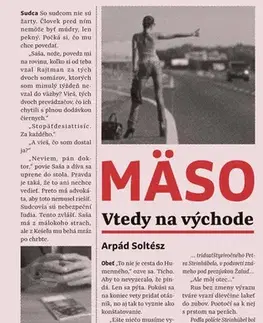 Romantická beletria Mäso - Vtedy na východe - Arpád Soltész