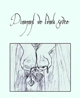 Sci-fi a fantasy Diamant ve tvaru srdce - Petra Lehárová