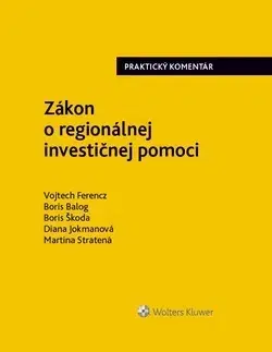 Zákony, zbierky zákonov Zákon o regionálnej investičnej pomoci - Kolektív autorov