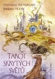 Astrológia, horoskopy, snáre Tarot skrytých světů - Kniha a 78 karet - Barbara Moore,Pui-Mun Law Stephanie