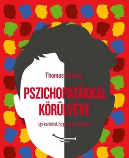 Rozvoj osobnosti Pszichopatákkal körülvéve - Thomas Erikson