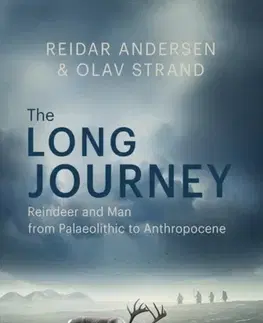 Zvieratá, chovateľstvo, lov The Long Journey - Olav Strand,Reidar Andersen