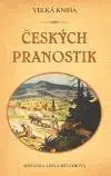 Ezoterika - ostatné Velká kniha českých pranostik - Mülerová