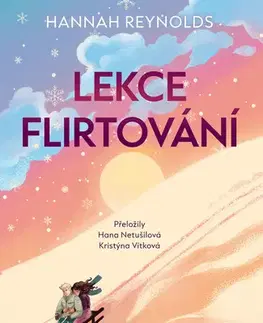 Young adults Lekce flirtování - Hannah Reynoldsová