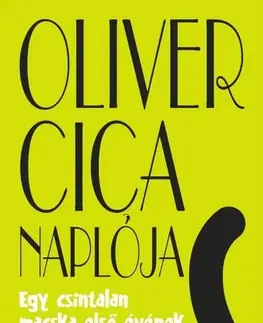 Humor a satira Oliver cica naplója - John Thomas Gareth St.