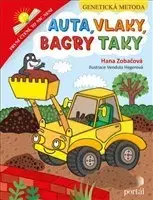 Rozprávky Auta, vlaky, bagry taky - Hana Zobačová