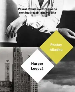 Svetová beletria Postav hliadku - Harper Lee,Jozef Kot