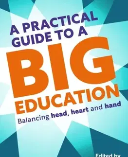 Učebnice, slovníky A Practical Guide to a Big Education - Robert Lobatto,Sarah Seleznyov