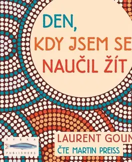 Rozvoj osobnosti Rybka Publishers Den, kdy jsem se naučil žít