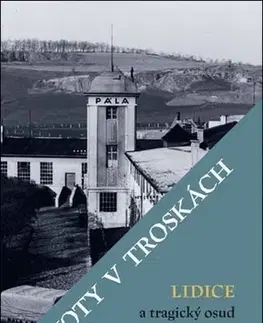 Slovenské a české dejiny Životy v troskách - Vojtěch Kyncl