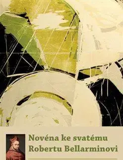 Kresťanstvo Novéna ke svatému Robertu Bellarminovi