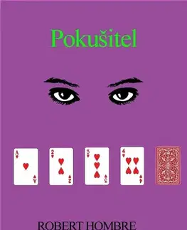 Romantická beletria Pokušitel - Robert Hombre