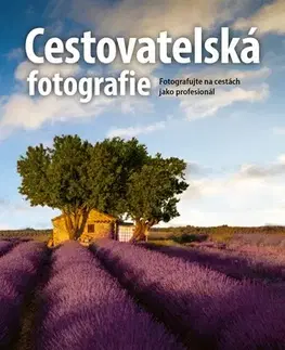 Fotografia Cestovatelská fotografie - Scott Kelby