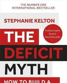 Ekonómia, Ekonomika The Deficit Myth - Stephanie Kelton