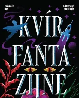 Novely, poviedky, antológie Kvír fantazijné svety - Autorský kolektív