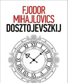 Svetová beletria Bűn és bűnhődés - Fjodor Mihajlovics Dosztojevszkij