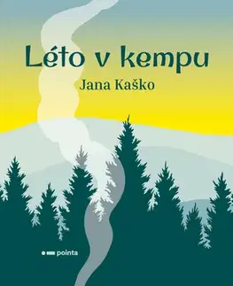 Česká beletria Léto v kempu - Jana Kaško