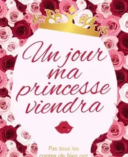 Romantická beletria Un jour ma princesse viendra - Clare Lydon,Bliss Harper