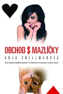 Svetová beletria Obchod s mazlíčky - Anja Snellmanová,Linda Dejdarová