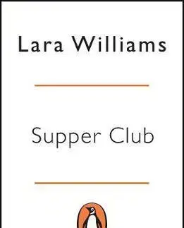 Cudzojazyčná literatúra Supper Club - Lara Williams
