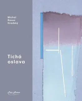 Slovenská poézia Tichá oslava - Michal Šimon Hradský