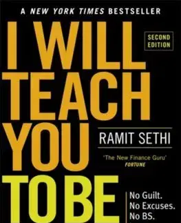 Biznis a kariéra I Will Teach You to Be Rich - Ramit Sethi