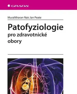 Medicína - ostatné Patofyziologie pro zdravotnické obory - Ian,Muralitharan