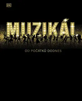 Hudba - noty, spevníky, príručky Muzikál - Od počátků dodnes