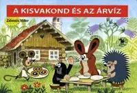Pre deti a mládež - ostatné A kisvakond és az árvíz - Zdeněk Miler