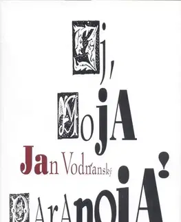 Novely, poviedky, antológie Ej moja paranoia! - Jan Vodňanský