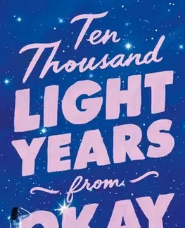 Beletria Ten Thousand Light Years from Okay - Tracy Dobmeier,Wendy Katzman